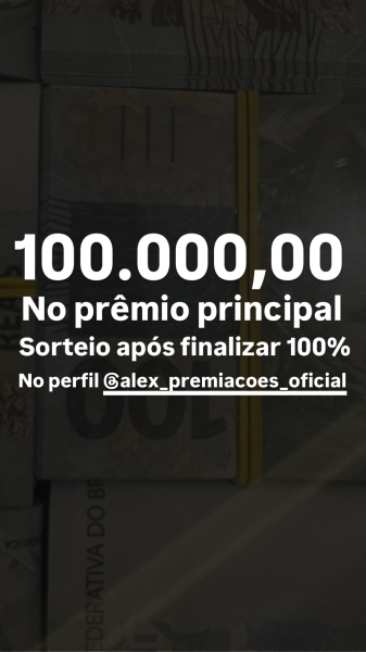 100 Mil no prêmio principal + 10 bilhetes de 10 Mil 